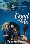 Dead to Me (2ª Temporada)